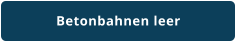 Betonbahnen leer