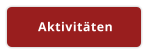 Aktivitäten