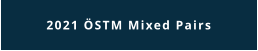 2021 ÖSTM Mixed Pairs