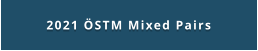 2021 ÖSTM Mixed Pairs